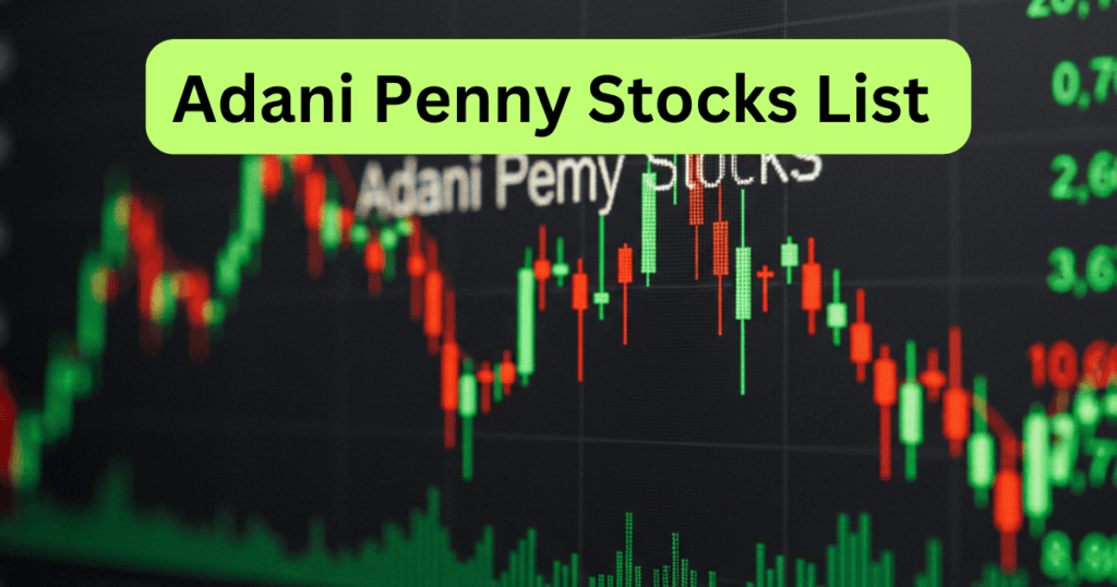 Adani Penny Stocks List